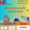 Ống Nhựa PVC D114 Quốc Trung