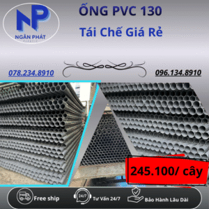 Ống Nhựa PVC 130 Giá Rẻ