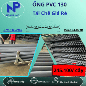 Ống Nhựa PVC 130 Giá Rẻ