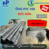 Ống Nhựa PVC 168 Đức Hòa Giá Rẻ