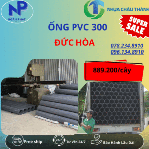 Ống Nhựa PVC 300 Đức Hòa Giá Rẻ