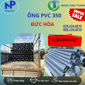 Ống Nhựa PVC 350 Đức Hòa Giá Rẻ