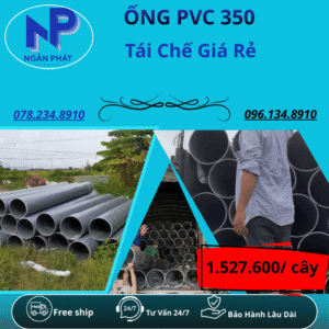 Ống Nhựa PVC 350 Giá Rẻ