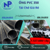 Ống Nhựa PVC 350 Giá Rẻ