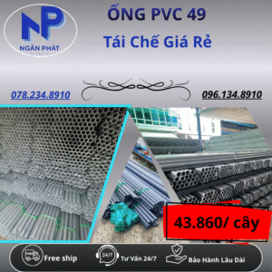 Ống Nhựa PVC 49 Giá Rẻ