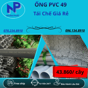 Ống Nhựa PVC 49 Giá Rẻ