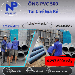 Ống Nhựa PVC 500 Giá Rẻ