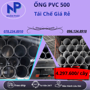 Ống Nhựa PVC 500 Giá Rẻ