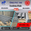 Ống PVC 140 Trường Phát