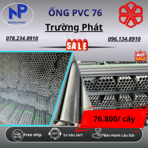 Ống PVC 76 Trường Phát