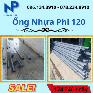 Báo Giá Ống Nhựa Phi 120 Giá Rẻ