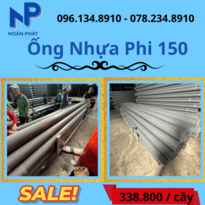 Báo Giá Ống Nhựa Phi 150 Giá Rẻ