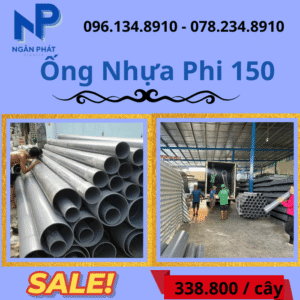 Báo Giá Ống Nhựa Phi 150 Giá Rẻ