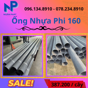 Báo Giá Ống Nhựa Phi 160 Giá Rẻ