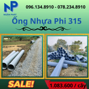Báo Giá Ống Nhựa Phi 315 Giá Rẻ