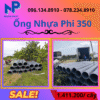 Báo Giá Ống Nhựa Phi 350 Giá Rẻ