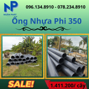 Báo Giá Ống Nhựa Phi 350 Giá Rẻ