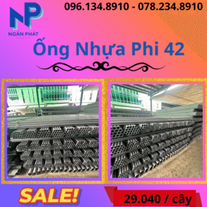 Báo Giá Ống Nhựa Phi 42 Giá Rẻ