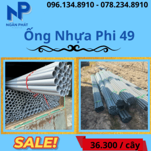 Báo Giá Ống Nhựa Phi 49 Giá Rẻ