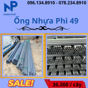Báo Giá Ống Nhựa Phi 49 Giá Rẻ