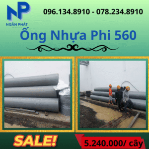 Báo Giá Ống Nhựa Phi 560 Giá Rẻ