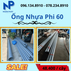 Báo Giá Ống Nhựa Phi 60 Giá Rẻ