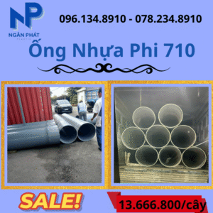 Báo Giá Ống Nhựa Phi 710 Giá Rẻ