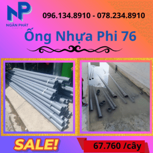 Báo Giá Ống Nhựa Phi 76 Rẻ
