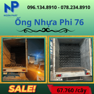 Báo Giá Ống Nhựa Phi 76 Giá Rẻ
