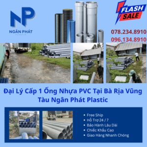Đại Lý Cấp 1 Ống Nhựa PVC Tại Bà Rịa Vũng Tàu
