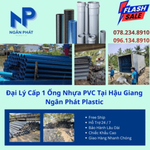 Đại Lý Cấp 1 Ống Nhựa PVC Tại Hậu Giang