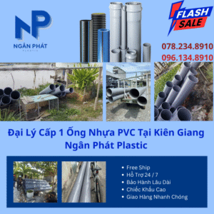 Đại Lý Cấp 1 Ống Nhựa PVC Tại Kiên Giang