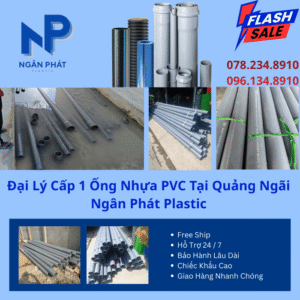Đại Lý Cấp 1 Ống Nhựa PVC Tại Quảng Ngãi