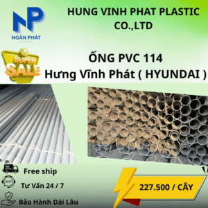 Ống Nhựa 114 Hưng Vĩnh Phát