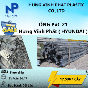 Ống Nhựa 21 Hưng Vĩnh Phát