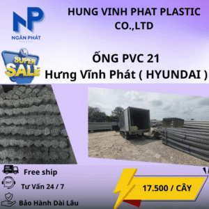 Ống Nhựa 21 Hưng Vĩnh Phát