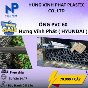 Ống Nhựa 60 Hưng Vĩnh Phát