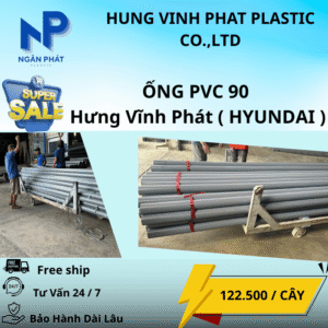 Ống Nhựa 90 Hưng Vĩnh Phát