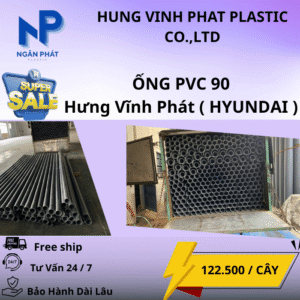 Ống Nhựa 90 Hưng Vĩnh Phát