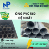 Ống Nhựa D560 Đệ Nhất