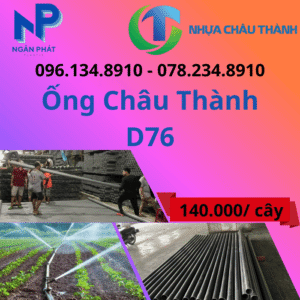 Ống Nhựa D76 Châu Thành Giá Rẻ