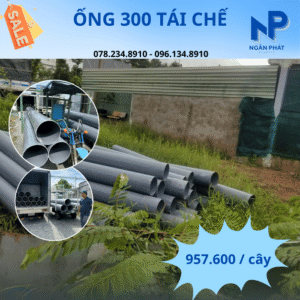 Ống Nhựa PVC 300 Giá Tốt