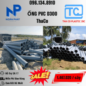 Giá Ống Nhựa 300 ThaCo Mới Nhất