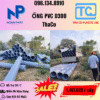Giá Ống Nhựa 300 ThaCo Mới Nhất