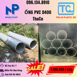 Giá Ống Nhựa 400 ThaCo Mới Nhất