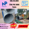 Giá Ống Nhựa 800 ThaCo Mới Nhất