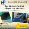Ống Gân Xanh D140 Giá Rẻ